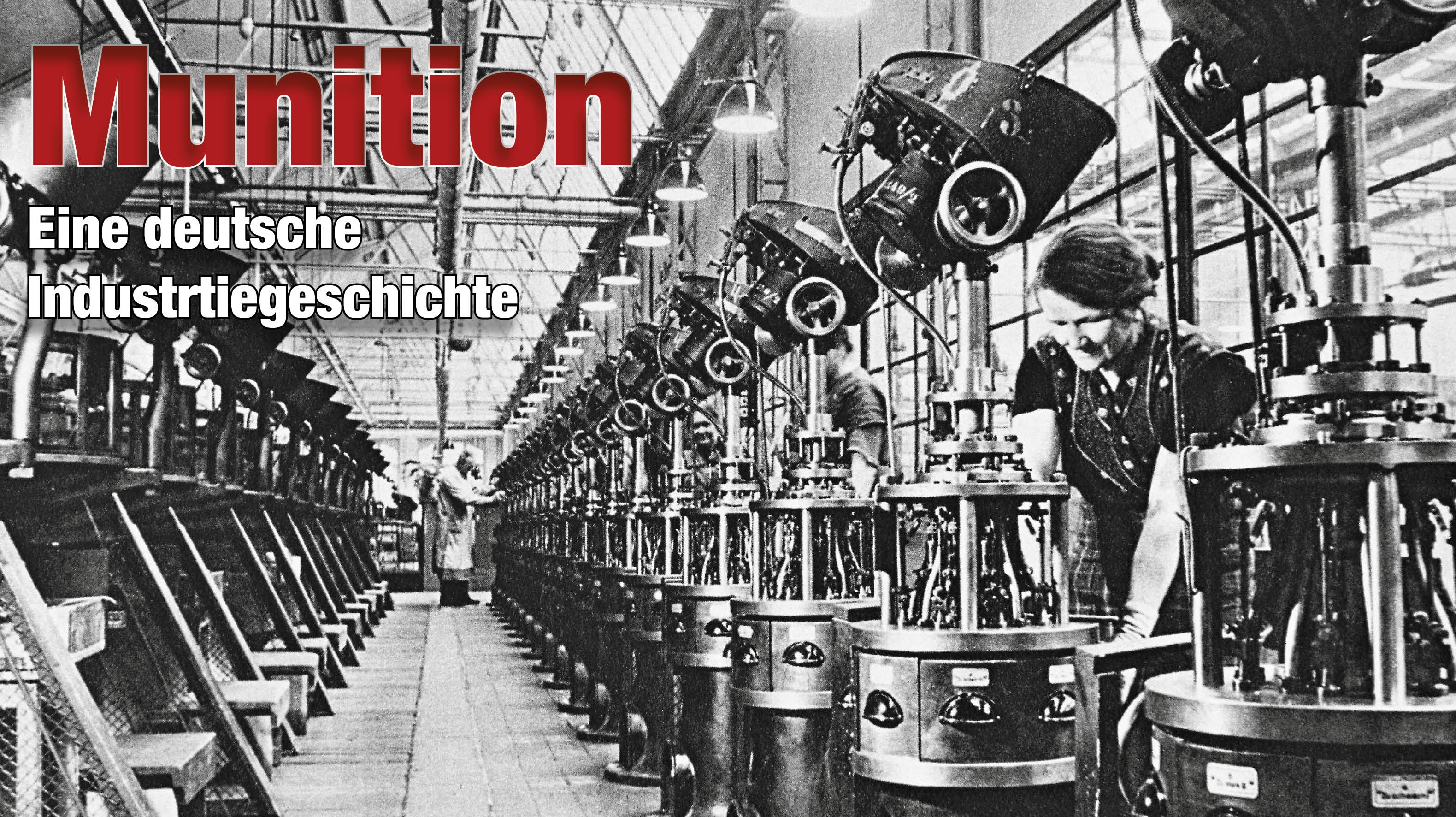Deutsche Patronenfabriken - Eine zweihundertjährige Industriegeschichte